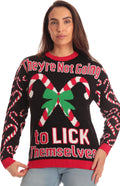 They're Not Going to Lick Themselves Candy Cane Ugly Christmas Sweater