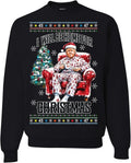 I Will Be Home for Christmas 45 47 Sweatshirt