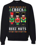 Crack Deez Nuts Nutcracker Christmas Sweatshirt