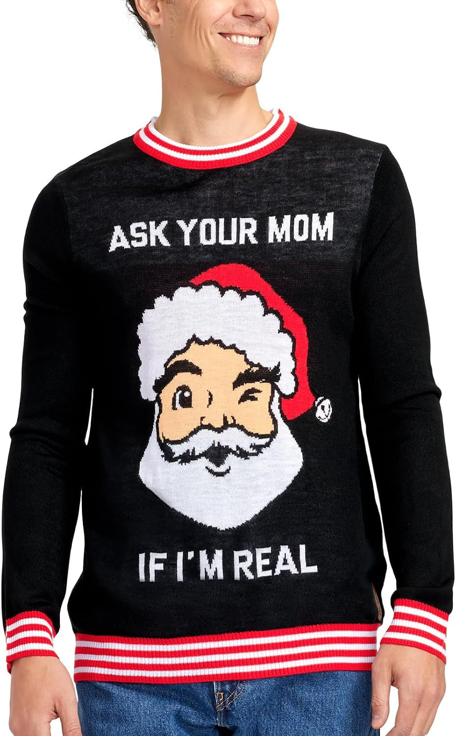 Ask Your Mom If I'm Real Santa Sweater